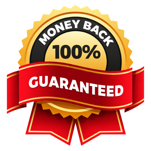 100% Money Back Guarantee